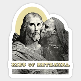 Kiss of betrayal: Judas traitor! Sticker